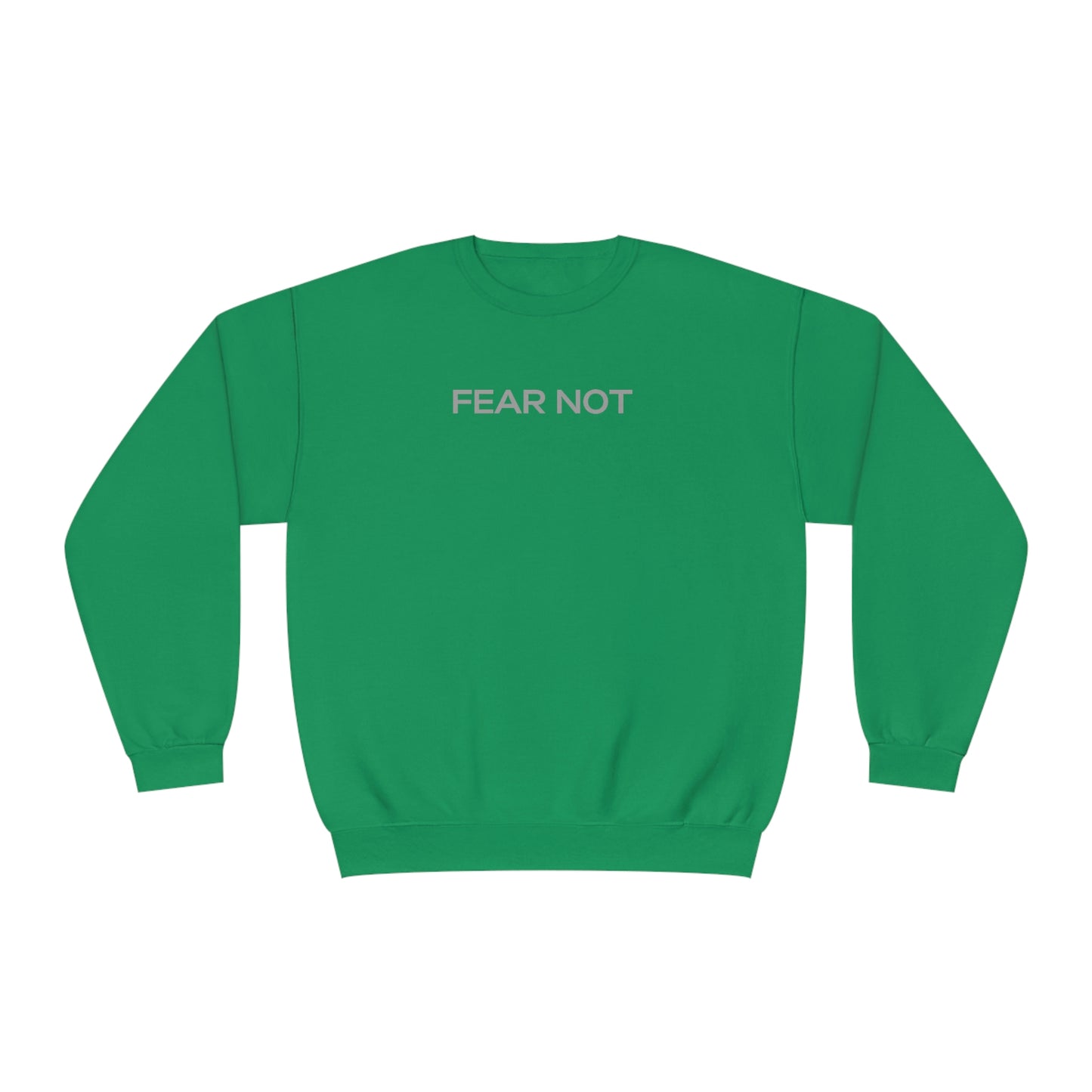 Fear Not - God Is The Answer Crewneck