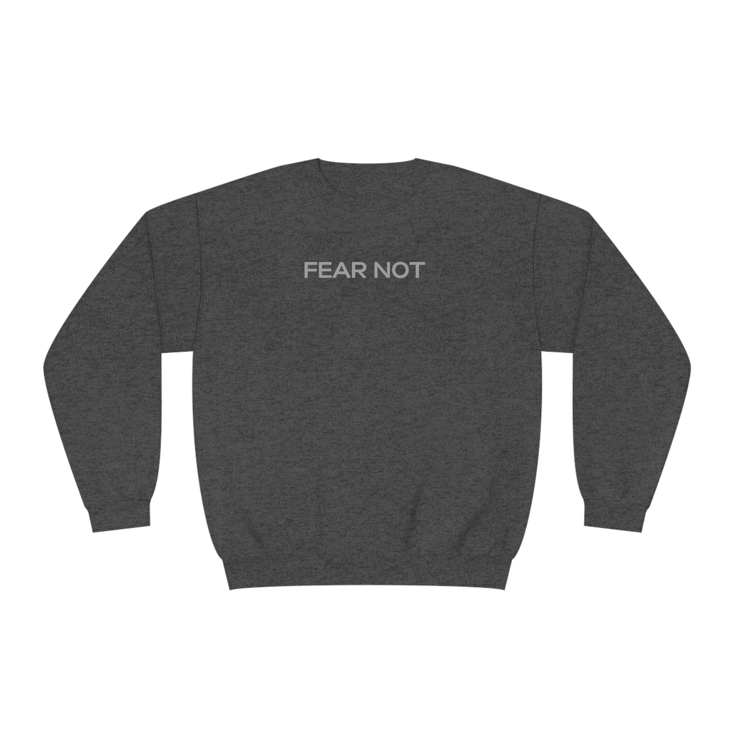 Fear Not - God Is The Answer Crewneck