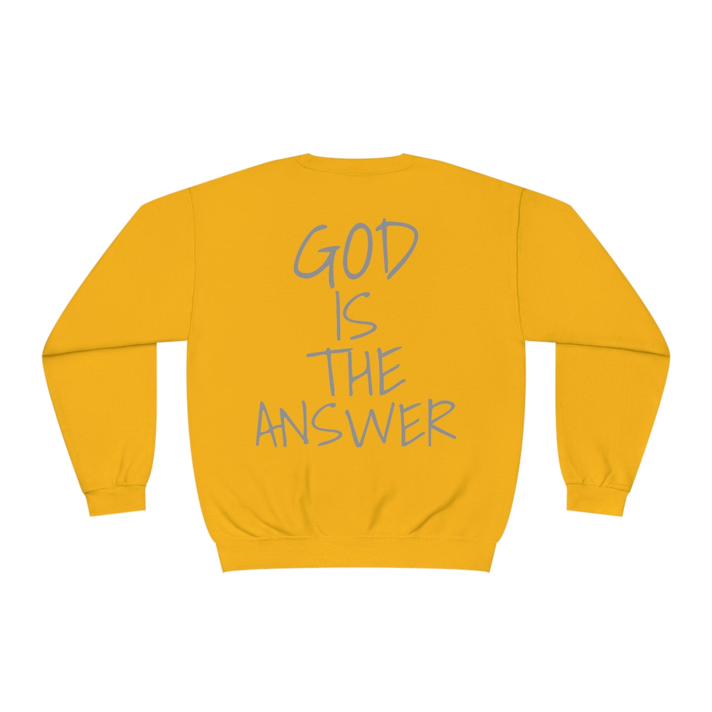 Fear Not - God Is The Answer Crewneck