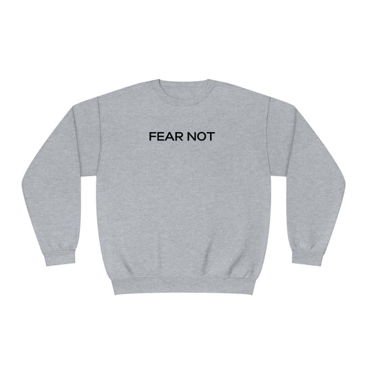 Fear Not - God Is The Answer Crewneck