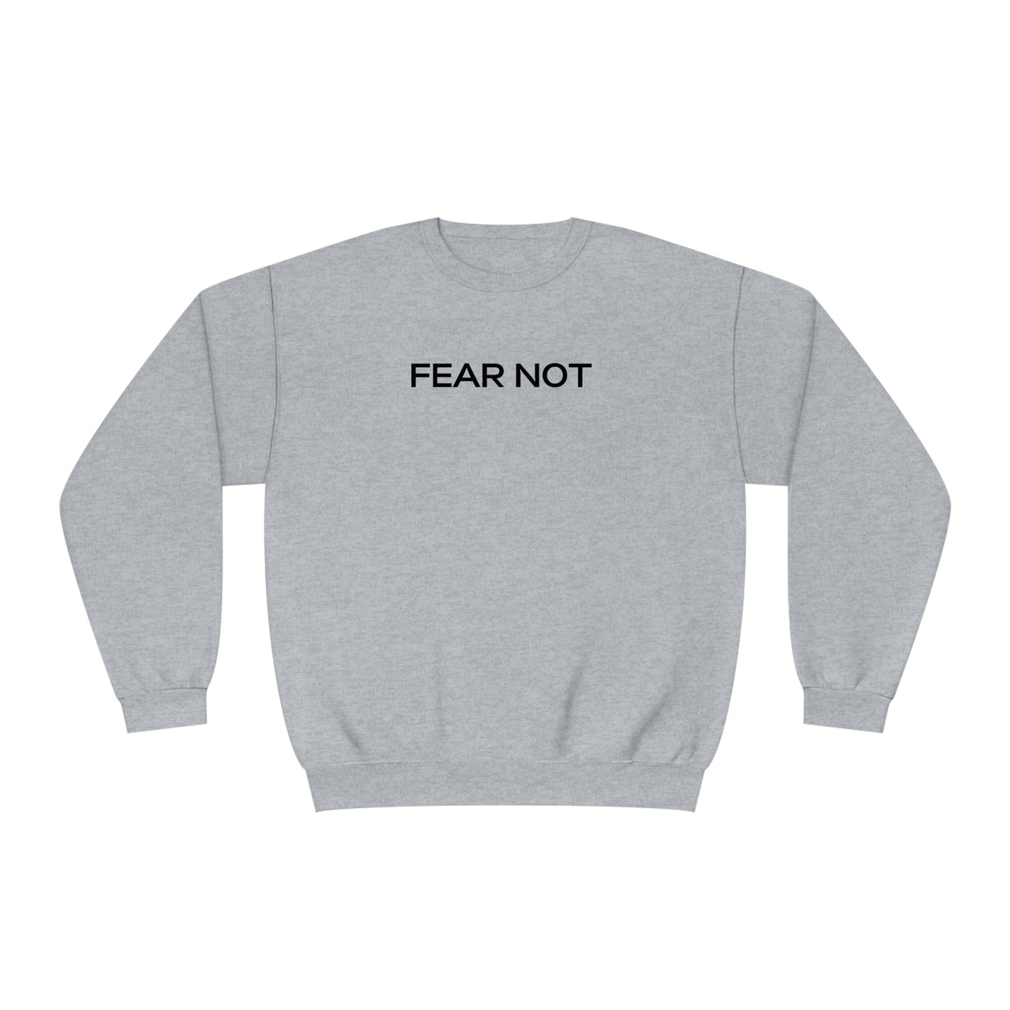 Fear Not - God Is The Answer Crewneck