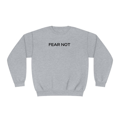 Fear Not - God Is The Answer Crewneck