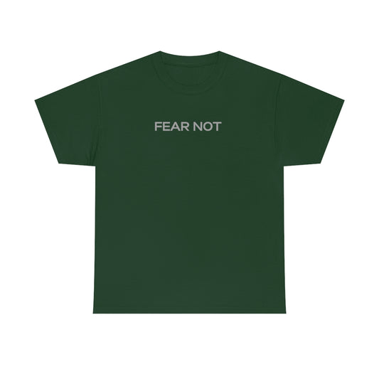 Fear Not - A New Generation T-shirt