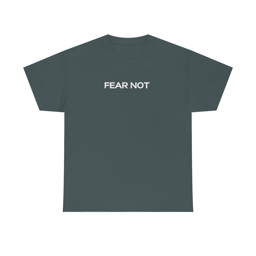 Fear Not - God Is The Answer T-shirt