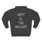 Fear Not - God Is The Answer Hoodie